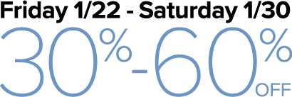 30 to 60% off